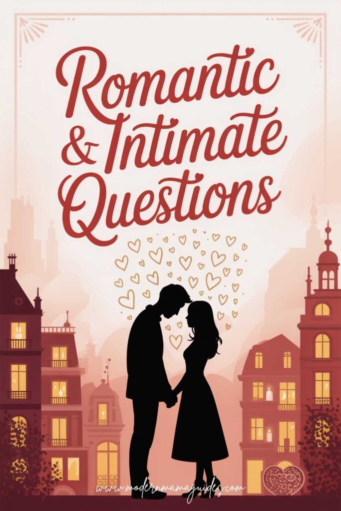 Romantic & Intimate Questions