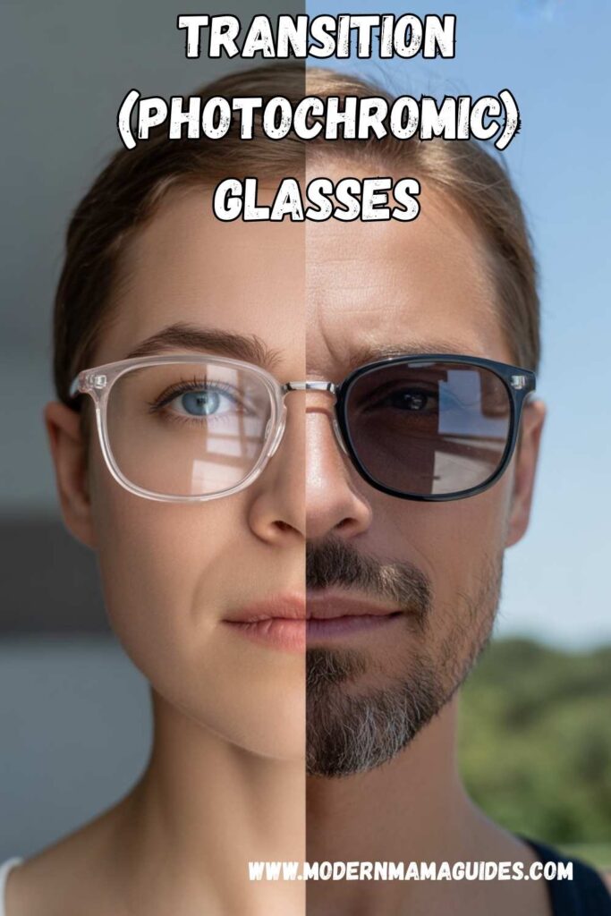 Transition (Photochromic) Glasses
