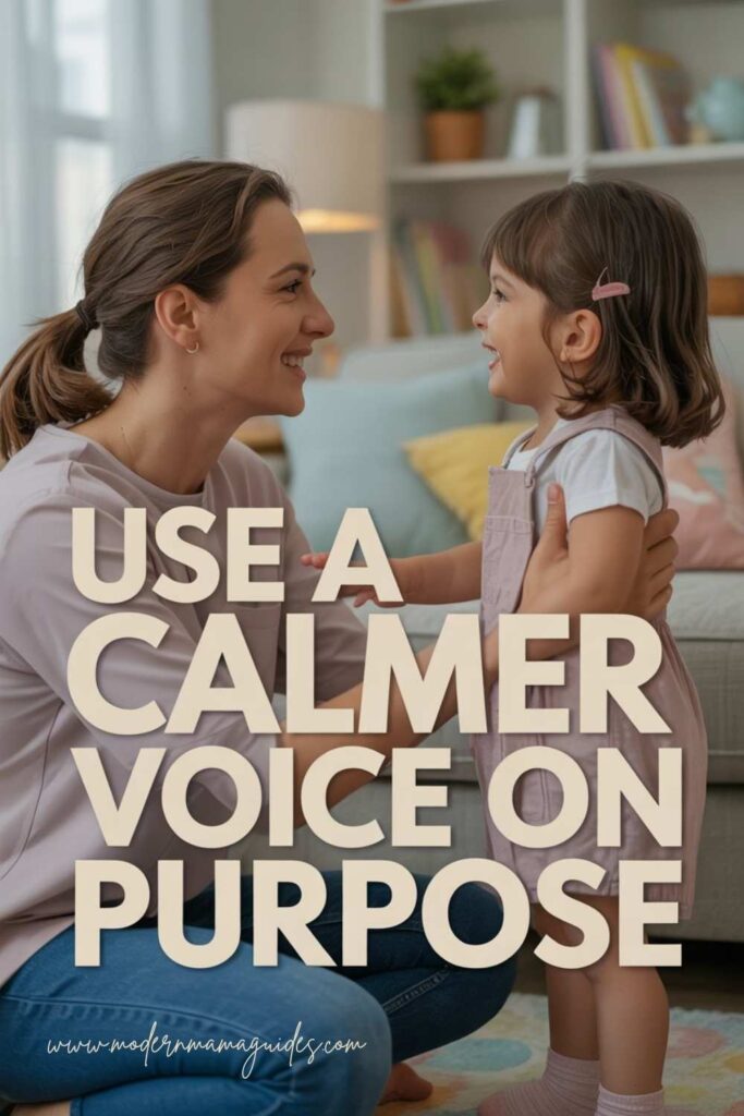 Use a Calmer Voice on Purpose
