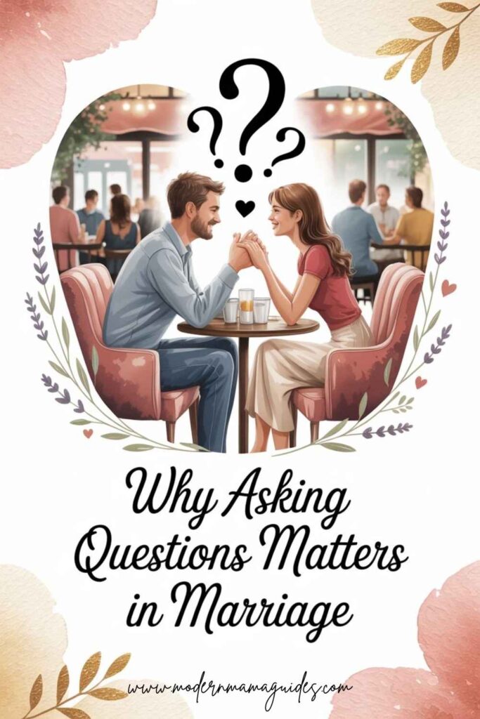 Why Asking Questions Matters in Marriage