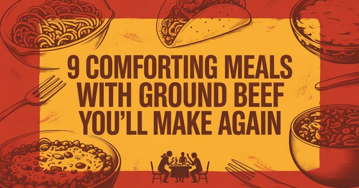 meals with ground beef