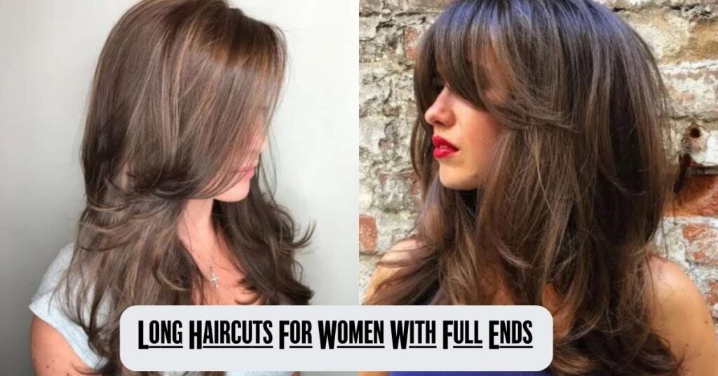 The Ultimate Guide to Long Hair Flattering Styles,Trendy Haircuts & Care Tips for 2026 4 Long Haircuts For Women With Full Ends