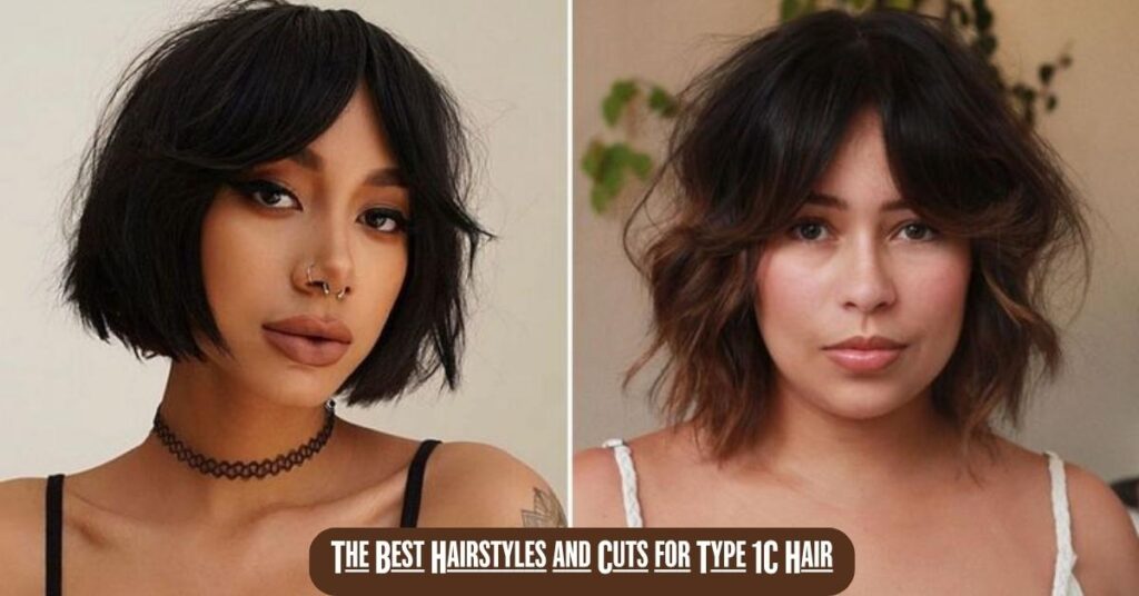 1C Hair: What It Is, Key Characteristics, and Expert Tips to Care for It Perfectly 3 The Best Hairstyles and Cuts for Type 1C Hair